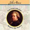 Cover of "John Adams, The Voice Heard 'Round the World."