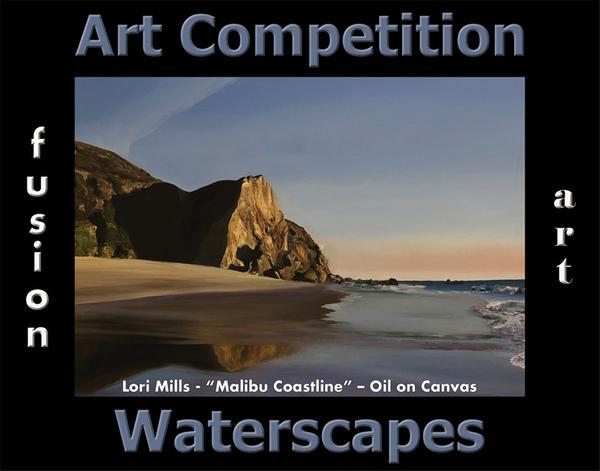 5th Annual Waterscapes Art Competition www.fusionartps.com