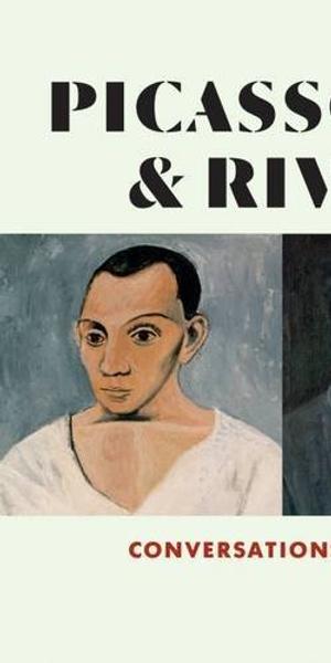 Picasso and Rivera: Conversations Across Time