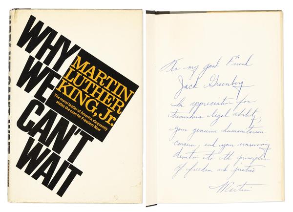 Martin Luther King, Why We Can’t Wait, warmly inscribed to civil rights lawyer Jack Greenberg, New York, 1964.  Estimate $20,000 to $30,000.