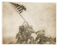 Joe Rosenthal, American (1911–2006), Old Glory Goes Up on Mount Suribachi, Iwo Jima, February 23, 1945, gelatin silver print, the Museum of Fine Arts, Houston, The Manfred Heiting Collection, gift of the Kevin and Lesley Lilly Family.  © AP / Wide World Photos