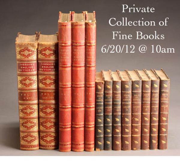 Private Collection of Fine Books Auction June 20, 2012