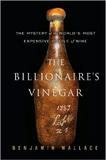 "The Billionaire's Vinegar" by Benjamin Wallace spurred a lawsuit from U.K.  wine expert Micheal Broadbent