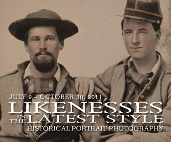 Likenesses in the Latest Style: Historical Portrait Photography, July 9 – October 30, 2011, at The Columbus Museum in Georgia.