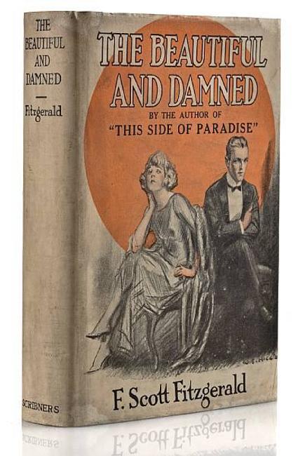 Estimated at $15,000-25,000 is a copy of F.  Scott Fitzgerald's "The Beauttiful and the Damned." It is signed "Sincerely, F.  Scott Fitzgerald" on the front free endpaper.  The first edition, first printing of his second novel, in first state dust-jacket.