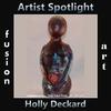 Holly Deckard Wins Fusion Art's Artist Spotlight Solo Art Exhibition www.fusionartps.com