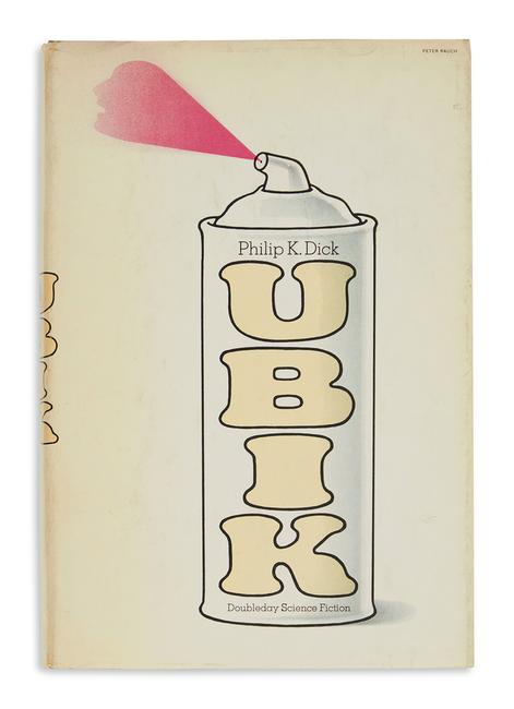 Lot 108: Philip K.  Dick, Ubik, first edition, signed, Garden City, 1969.  Estimate $4,000 to $6,000.