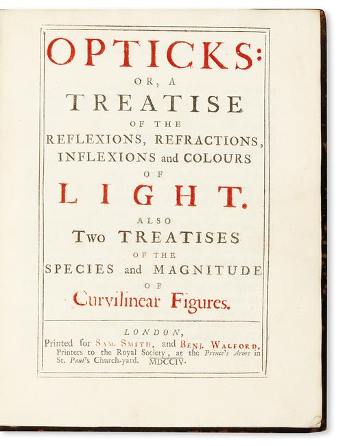 Sir Isaac Newton, Opticks, first edition, first issue, London, 1704.  Sold October 18, 2016 for $87,500.