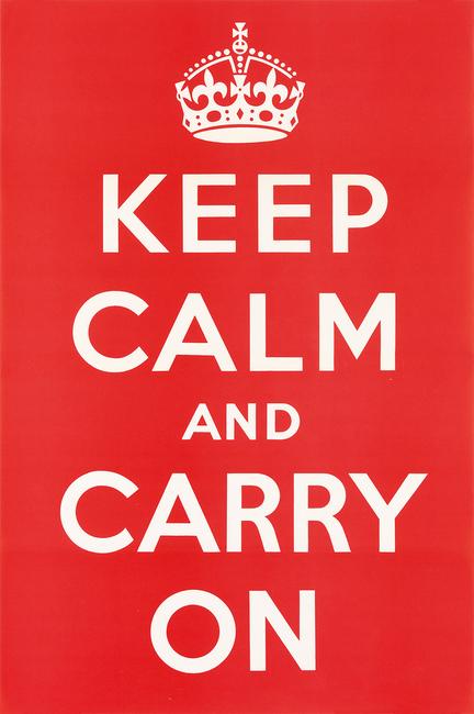 Keep Calm and Carry On, designer unknown, 1939.  Sold August 2, 2017 for $15,000.