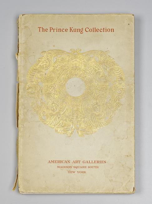 Illustrated Catalog of the Remarkable Collection of the Imperial Prince Kung of China.  New York:1913, Estimate: $4,000-6,000 