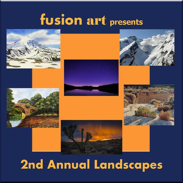 Fusion Art's 2nd Annual "Landscapes" Juried Art Exhibition www.fusionartps.com