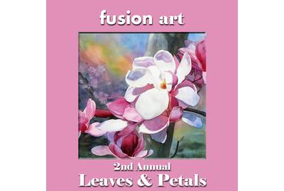 2nd Annual Leaves & Petals Juried Art Competition www.fusionartps.com