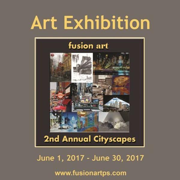 2nd Annual Cityscapes Online Art Exhibition - June 2017 www.fusionartps.com