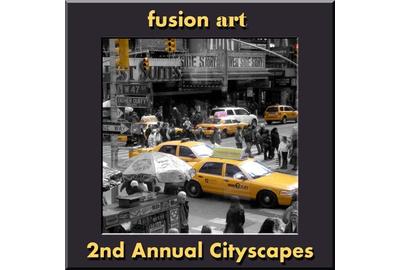 Fusion Art's 2nd Annual "Cityscapes" International Art Competition www.fusionartps.com