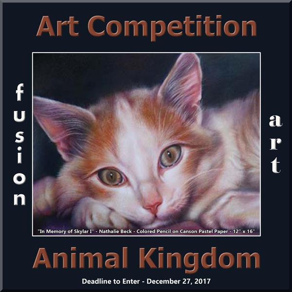 Fusion Art Announces the 3rd Annual "Animal Kingdom" Art Competition www.fusionartps.com