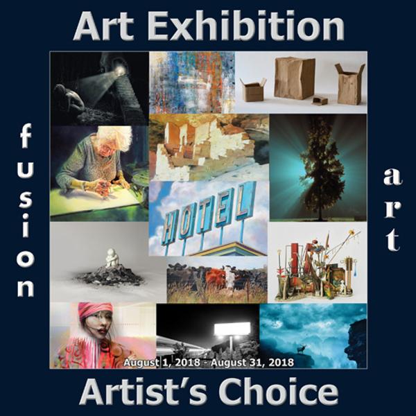 3rd Annual Artist's Choice Art Exhibition Opened August 1, 2018 www.fusionartps.com