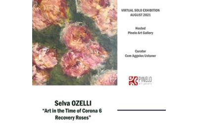 Art in the Time of Corona 6 - Recovery Roses by Selva Ozelli 