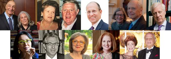 Top row: Diane and Arthur Abbey, Dr.  Julia and John Curtis, Maxwell K.  “Mike” Hearn, Elizabeth and Edward Johnson III, James Lally; Second row: Soyoung Lee, Stephen Little, Joan B.  Mirviss, Amy Poster, Shelley and Donald Rubin 