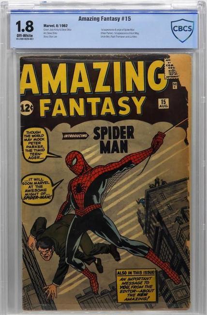 Copy of Marvel Comics Amazing Fantasy #15 (Aug.  1962), graded CBCS 1.8, featuring the first appearance and origin of Spider-Man as well as other primary characters (est.  $7,000-$10,000).  