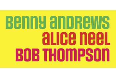 Benny Andrews, Alice Neel, Bob Thompson (January 28-April 7, 2012)