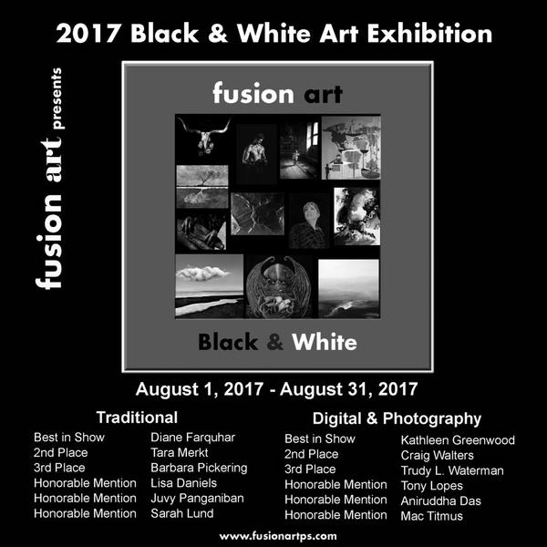 Fusion Art's "Black & White" International Art Exhibition Opened August 1, 2017 www.fusionartps.com