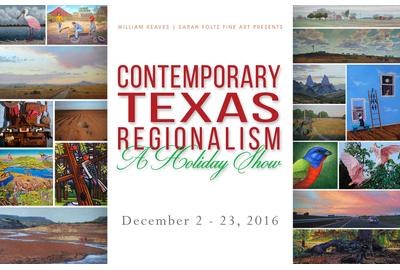 Contemporary Texas Regionalsm: A Holiday Show