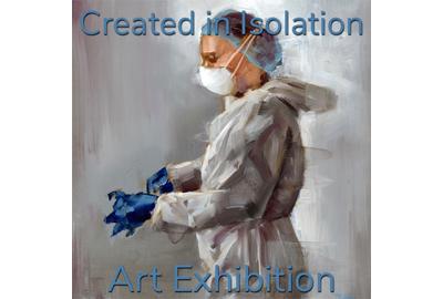 "Created in Isolation" Online Art Exhibition - May 15 - July 15, 2020 www.lightspacetime.art