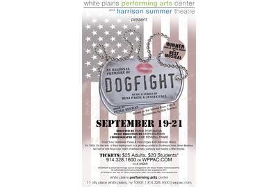 Dogfight performs at the White Plains Performing Arts Center September 19 & 20th at 8pm and September 21 at 2pm.  