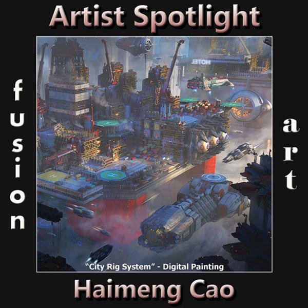 Haimeng Cao is Fusion Art’s Photography & Digital Artist Spotlight Winner for July 2019 www.fusionartps.com