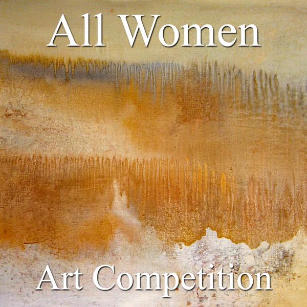 7th Annual "All Women" Online Art Competition