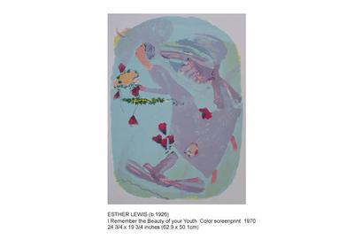 ESTHER LEWIS (1926-1989) I Remember the Beauty of your Youth Color screenprint 1970 24 3/4 x 19 3/4 inches (62.9 x 50.1 cm)