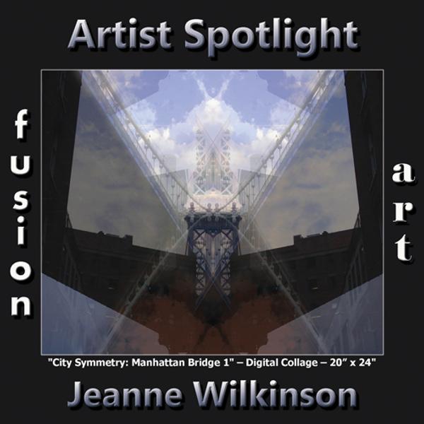 Jeanne Wilkinson - Digital Art & Photography Artist Spotlight Winner - September 2018