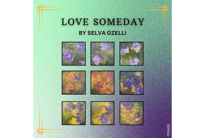 Love Someday by Selva Ozelli 