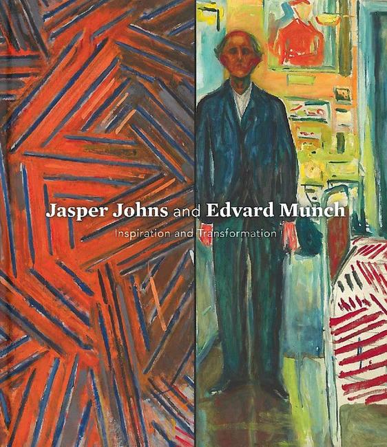 Cover of Jasper Johns and Edvard Munch: Inspiration and Transformation by John B.  Ravenal