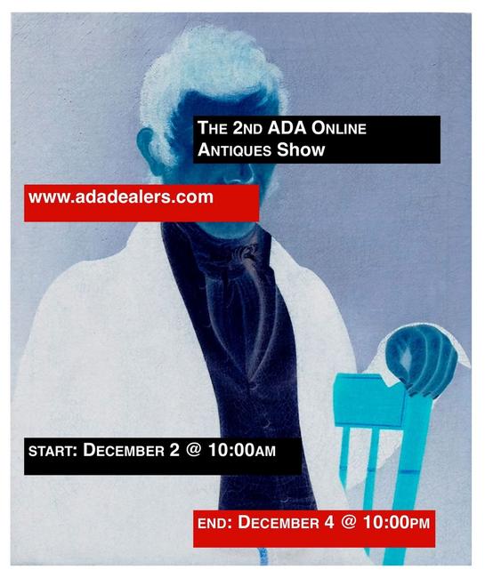 Antiques Dealers' Association of America 2nd Online Antiques Show is Dec.  2-4, 2014.