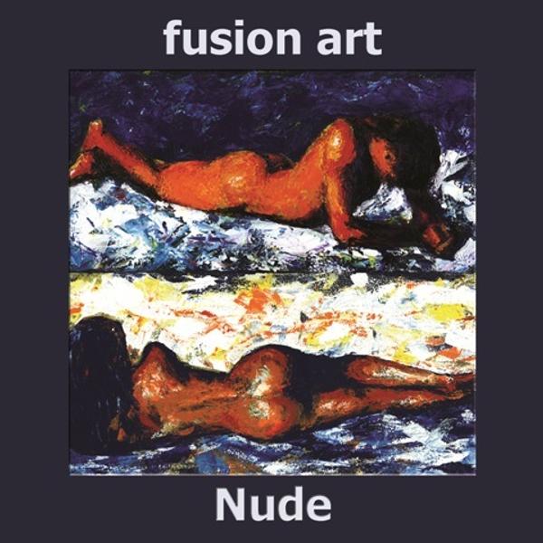 Fusion Art Announces International "Nude" Online Art Competition www.fusionartps.com