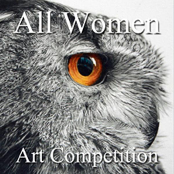 Call for Art – 5th Annual “All Women” Online Art Competition 