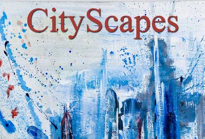 8th Annual "CityScapes" Online Art Competition