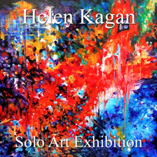 Helen Kagan Solo Art Exhibition