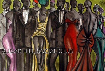 SUGAR HILL SOCIAL CLUB - RENAISSANCE OF HARLEM