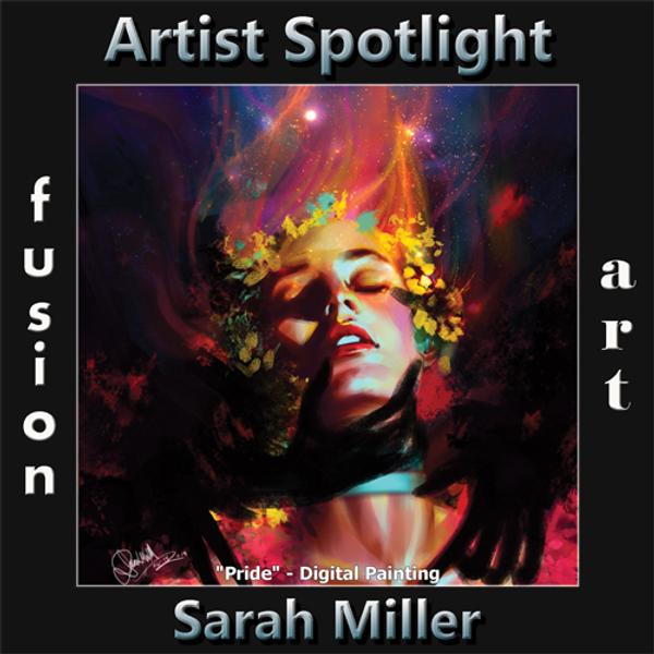 Sarah Miller is Fusion Art’s Photography & Digital Artist Spotlight Winner for October 2019 www.fusionartps.com