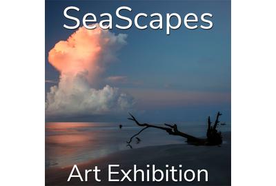 10th Annual "SeaScapes" Art Exhibition www.lightspacetime.art