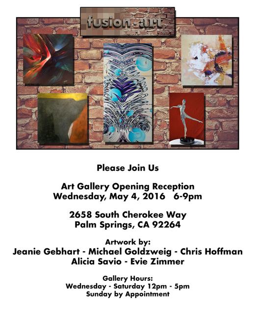 Fusion Art Opens May 4, 2016 in Palm Springs