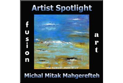 Michal Mitak Mahgerefteh Wins "Artist Spotlight" Solo Art Exhibition www.fusionartps,com