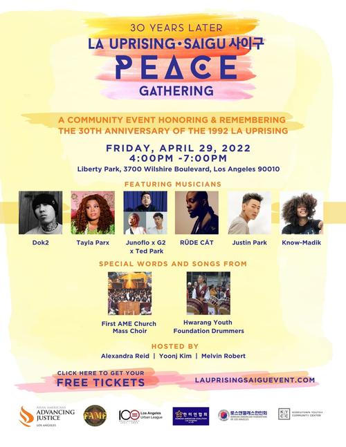  Asian and Black civil rights leaders unite on Friday, April 29, 2022 to present an outdoor, free public event in Koreatown to mark the 30th Anniversary of the LA Uprising honoring and remembering the Los Angeles civil unrest of 1992.