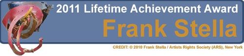 2011 Frank Stella Lifetime Achievement Award Banner