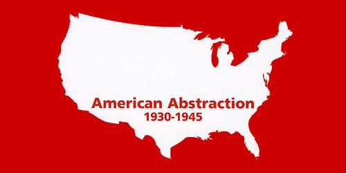 American Abstraction, 1930-1945