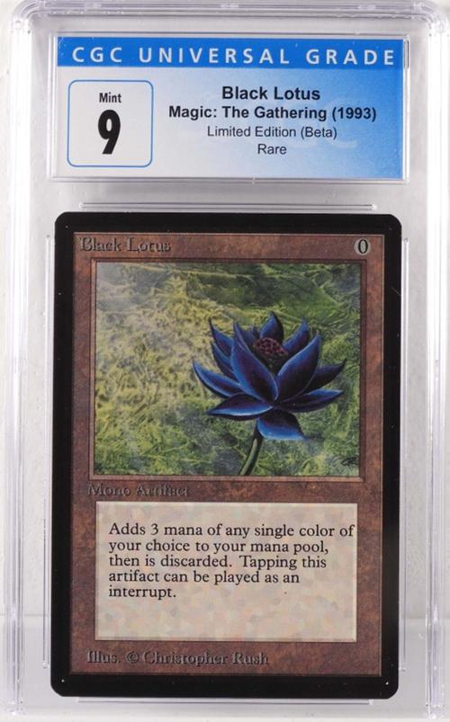 Magic: The Gathering Beta Black Lotus card, graded CGC 9 Mint, a Holy Grail item for MTG collectors and idolized for its fast mana acceleration during play (estimate: $40,000-$60,000).  