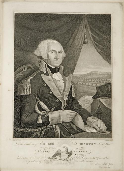 His Excellency George Washington Lieu.t Gen.l of the Armies of the United States of America.  Dedicated to Commodore John Barry and the officers of the Navy and Army of North America.  Ferrai & Dupin, Baltimore, engraved by John Galland after F.  Bartoli, early 19th century.  The Society of the Cincinnati, Gift of H.  Russell Drowne, Jr., 1958.